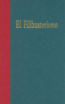 El Filibusterismo: Subversion: A Sequel to Noli Me Tangere by José Rizal