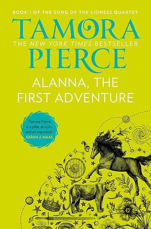 Alanna: the First Adventure, Book 1 by Tamora Pierce