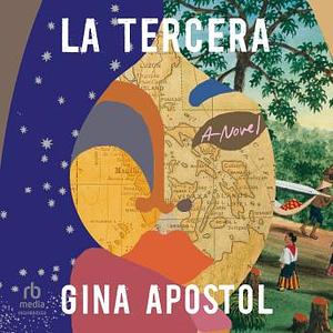 La Tercera by Gina Apostol