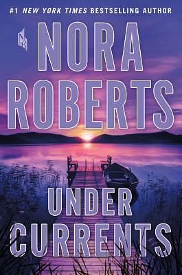 Under Currents by Nora Roberts