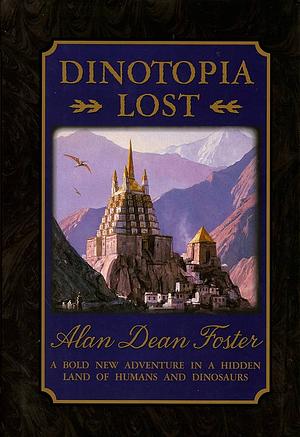 Dinotopia Lost by Alan Dean Foster