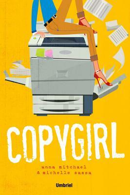 Copygirl by Michelle Sassa