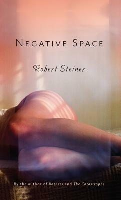 Negative Space by Robert Steiner