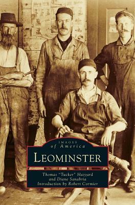 Leominster by Thomas K. Hazzard, Diane M. Sanabria