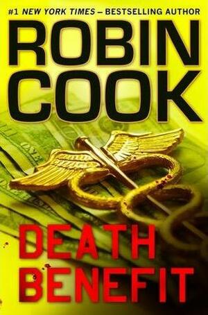 Death Benefit by Robin Cook