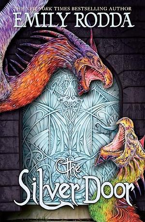 The Silver Door by Emily Rodda