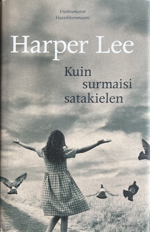 Kuin surmaisi satakielen by Harper Lee