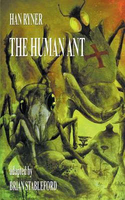 The Human Ant by Han Ryner