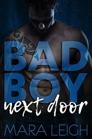 Bad Boy Next Door: Downey Brothers Series by Mara Leigh