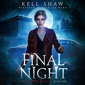 Final Night by Kell Shaw