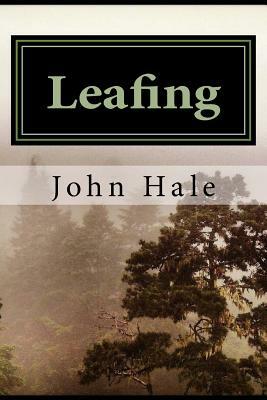 Leafing by John Hale