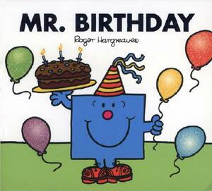 Mr. Birthday by Roger Hargreaves