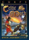 GURPS Celtic Myth by Jo Walton, Ken Walton