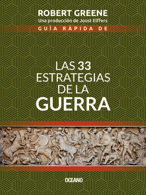 Guía Rápida de Las 33 Estrategias de la Guerra by Robert Greene