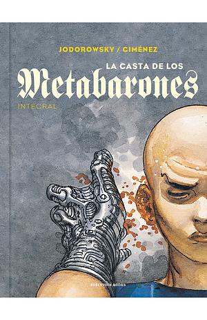 La casta de los Metabarones by Alejandro Jodorowsky, Juan Giménez