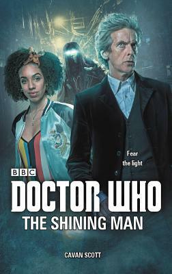 Doctor Who: The Shining Man by Cavan Scott