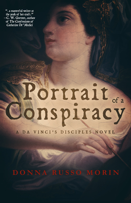 Portrait of a Conspiracy: A Da Vinci's Disciples Novel by Donna Russo Morin