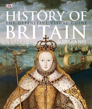 History of Britain & Ireland by R.G. Grant