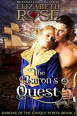 The Baron's Quest by Elizabeth Rose