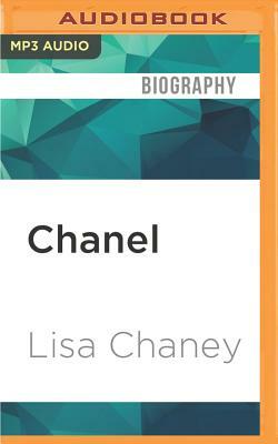 Chanel: An Intimate Life by Lisa Chaney