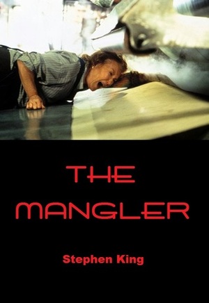The Mangler by Stephen King