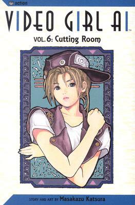 Video Girl Ai, Vol. 6, Volume 6 by Masakazu Katsura