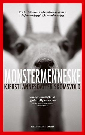 Monstermenneske by Kjersti A. Skomsvold