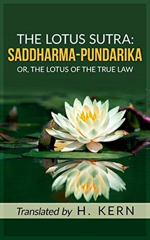 The Lotus Sutra: SADDHARMA PUNDARIKA by Johan Hendrik Caspar Kern
