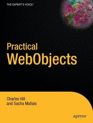 Practical WebObjects by Charles Hill