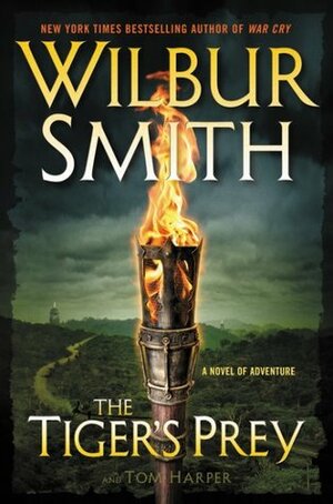 The Tiger's Prey: A Novel of Adventure by Wilbur Smith