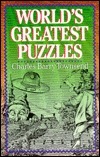 World's Greatest Puzzles by Charles Barry Townsend