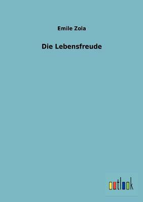 Die Lebensfreude by Émile Zola