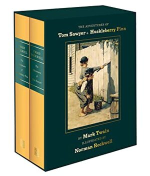 The Adventures of Tom Sawyer and Huckleberry Finn: Norman Rockwell Collector's Edition by Norman Rockwell, Mark Twain