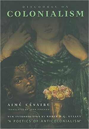 Rozprava o kolonializme by Aimé Césaire
