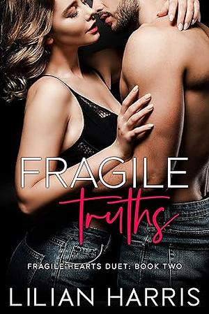 Fragile Truths by Lilian Harris