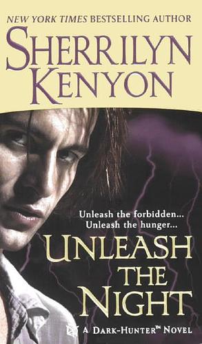 Unleash the Night by Sherrilyn Kenyon