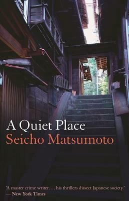 A Quiet Place by Seichō Matsumoto