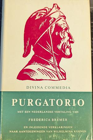 The Divine Comedy of Dante Alighieri: Volume 2: Purgatorio by Dante Alighieri