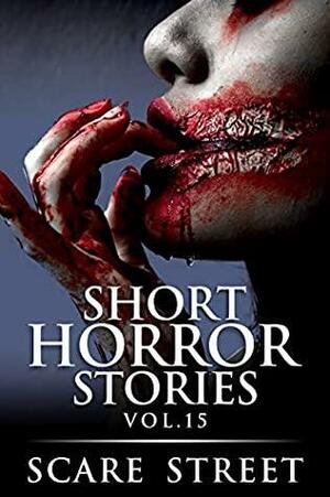 Short Horror Stories Vol. 15 by Kathryn St. John-Shin, Ron Ripley