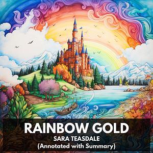 Rainbow Gold  by Sarah Teasdale