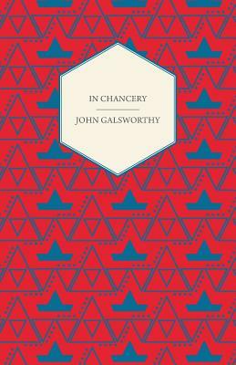 In Chancery by John Galsworthy