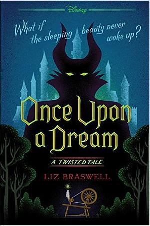 Once Upon a Dream by Liz Braswell