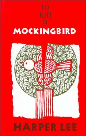 To Kill a Mockingbird by Harper Lee