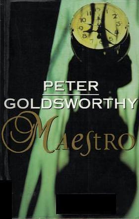 Maestro by Peter Goldsworthy