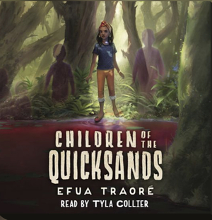 Children of the Quicksands by Efua Traoré
