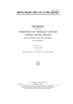 Mental health care: can VA still deliver? by United States Congress, United States Senate, Committee On Veterans (senate)