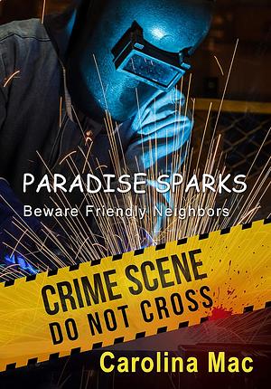 Paradise Sparks by Carolina Mac