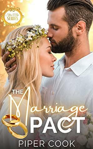 The Marriage Pact: Curvy Girl Short & Steamy Friends to Lovers Romance by Piper Cook
