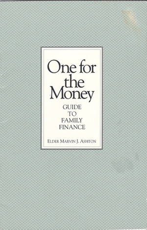 One for the Money by Marvin J. Ashton