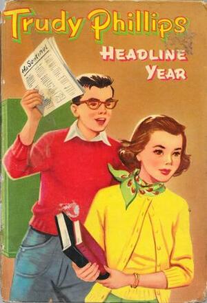 Trudy Phillips Headline Year by Barbara S. Bates
